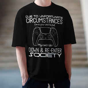 På grund av olyckliga omständigheter spelar spel C T Shirt