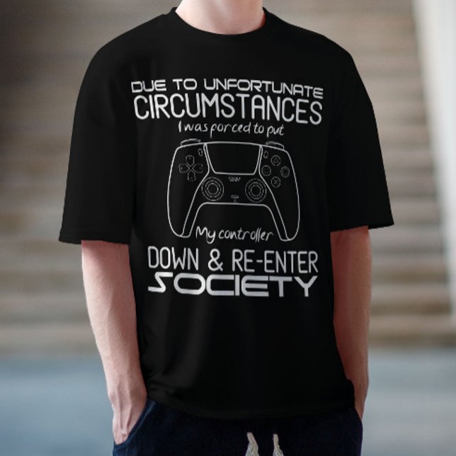 På grund av olyckliga omständigheter spelar spel C T Shirt (Skapare uppladdad)