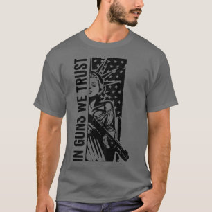 På Guns We TrustLiberty Dam Shot USA flagga Pro Gu T Shirt