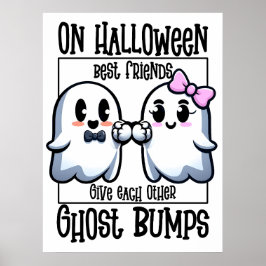 På Halloween Best Friends Ghost Bump Poster