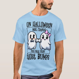 På Halloween Best Friends Ghost Bump T Shirt
