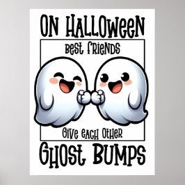 På Halloween BFFs Ge vardera GhostBumps Poster