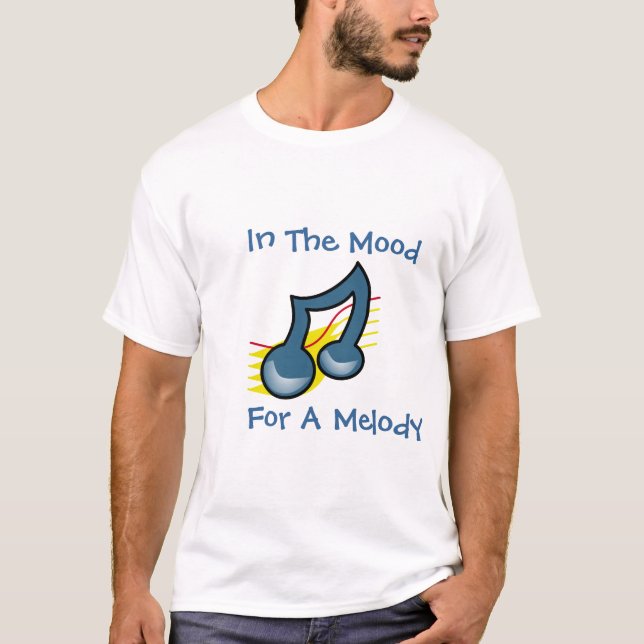 På humör för en melodi T-shirt (Framsida)