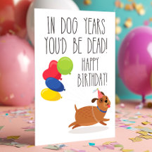 På hundår skulle du vara död | Rolig födelsedag