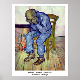 På ingången av evigheten av Vincent Van Gogh Poster