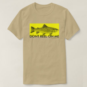 på inte mig reel T-tröja T Shirt
