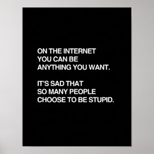 PÅ INTERNET KAN DU VARA NÅGOT SOM DU ÖNSKAR POSTER