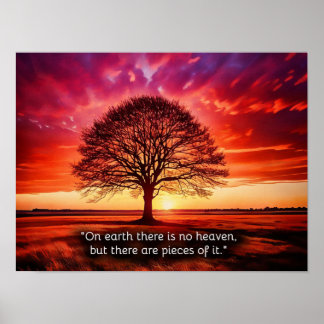 "På jorden finns det ingen himmel, men det finns d Poster