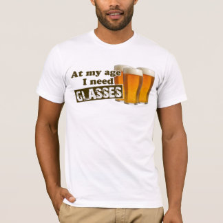 På min ålder behöver jag exponeringsglas t-shirt