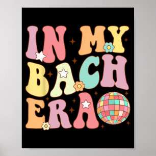 På min Bach Era Groovy Bride Squad Bridesmaid Bach Poster