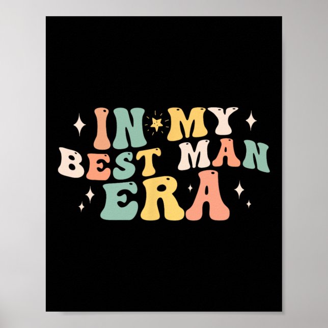 På min bäste man Era Groom Bröllop Bachelor Party  Poster (Framsidan)