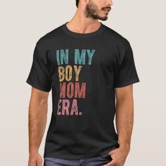 På min Boy Mamma Era Retro Vintage Humor T Shirt