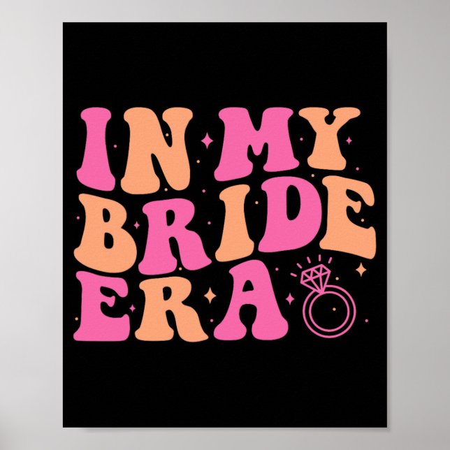 På min Bride Era Groovy Bachelorette-Bröllopsfest Poster (Framsidan)