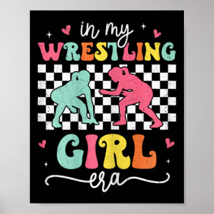 På min brottling Girl Era Groovy Retro Proud Wrest Poster