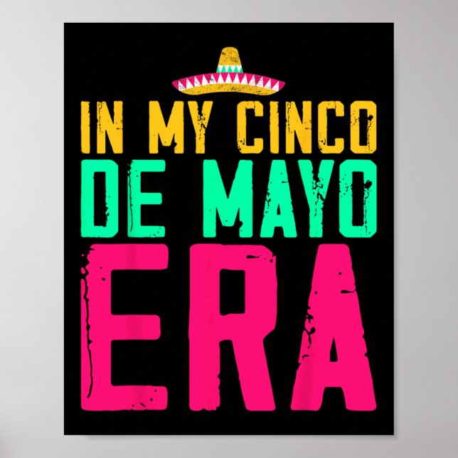På min Cinco De Mayo Era Nacho Average Fiesta Part Poster (Framsidan)