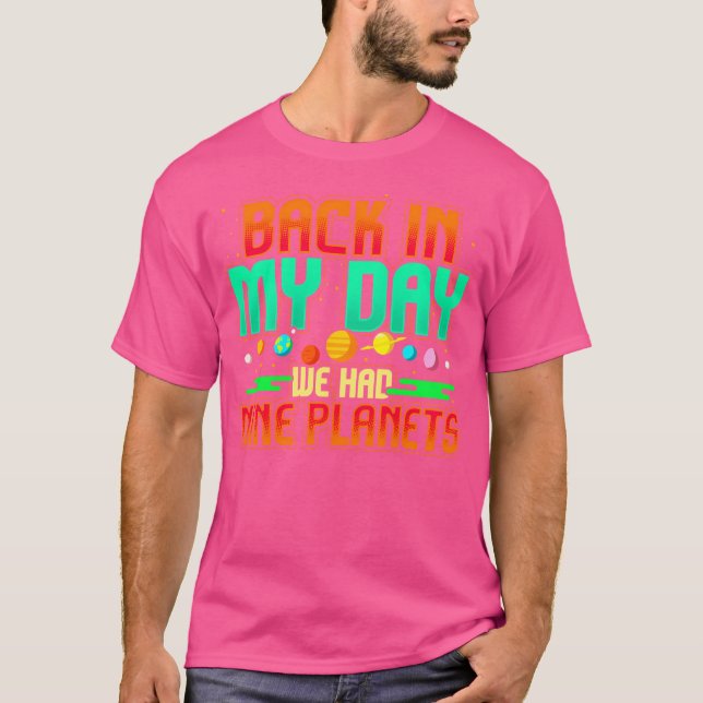 På min dag hade vi nio planeter.. t shirt (Framsida)
