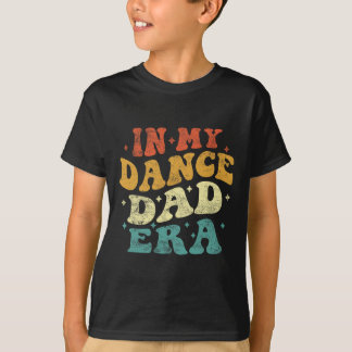 På min Dance Pappa Era Funny Dance Pappa Älskare F T Shirt