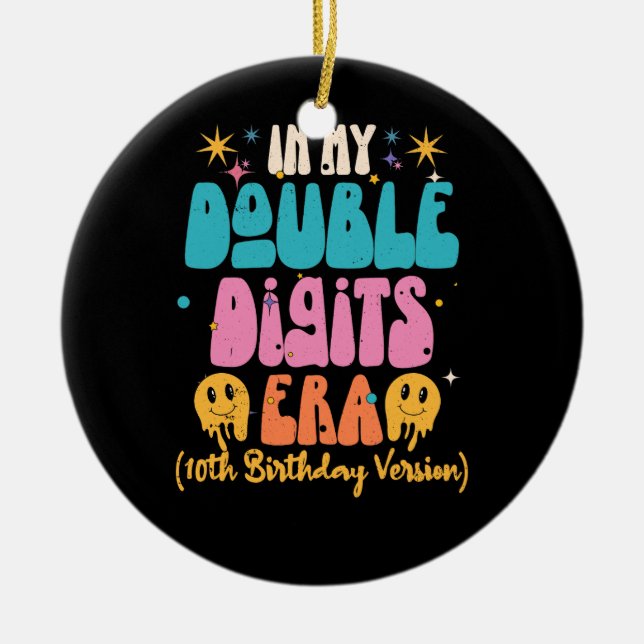 På min Dubbla Digits Era 10th Birthday Version Hal Julgransprydnad Keramik (Framsidan)