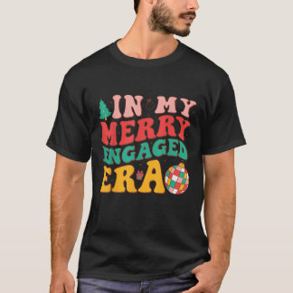 På min engagerade era Groovy Julafton Bröllop Brid T Shirt