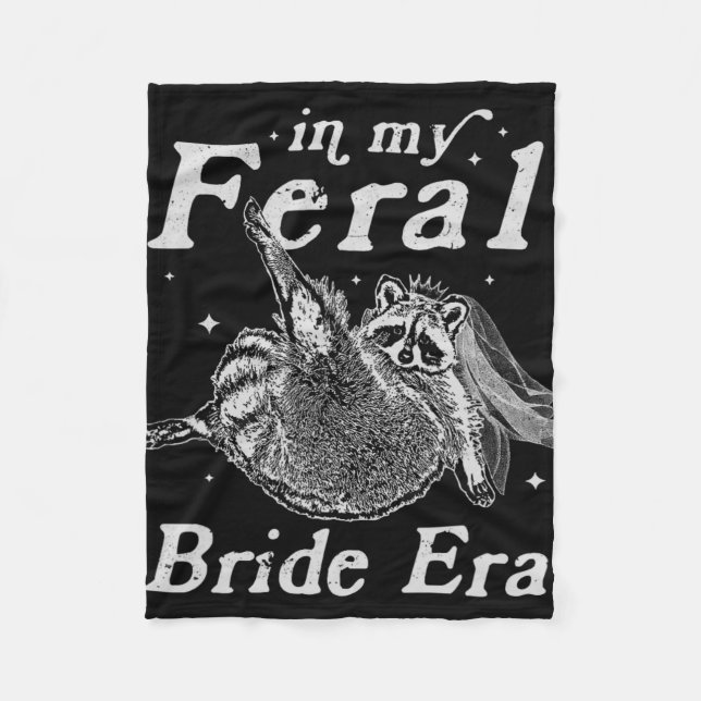 På min Feral Bride Era Raccoon Shirt Funny Feral R Fleecefilt (Framsidan)