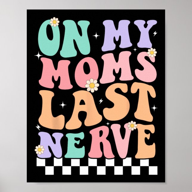 På min Mammor För barn i förra Nerve Funny Groovy Poster (Framsidan)