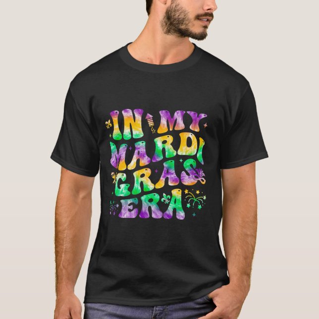 På min Mardi Gras Era Groovy Festival Carnival Par T Shirt (Framsida)