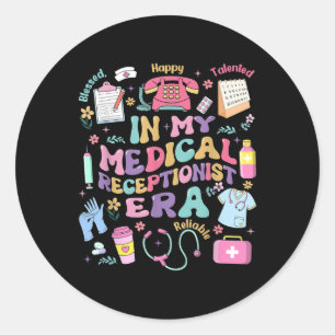 På min medicinska receptionist Era nationella rece Runt Klistermärke
