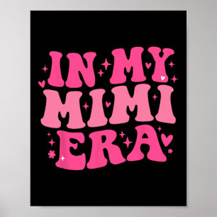 På min Mimi Era Funny Sarcastic Groovy Retro Mor Poster