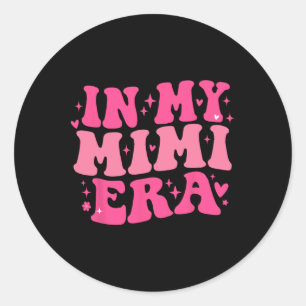 På min Mimi Era Funny Sarcastic Groovy Retro Mor Runt Klistermärke