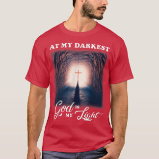 På min mörkaste Gud är mitt ljus, kristet kostym. T Shirt