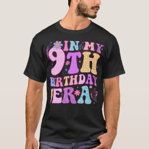 På min nionde födelsedag, nio på dagen 9 år gamla t shirt