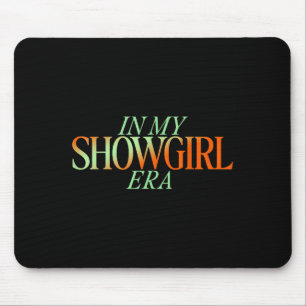 På min Showgirl Era - Showgirl New Era Vibes Musmatta
