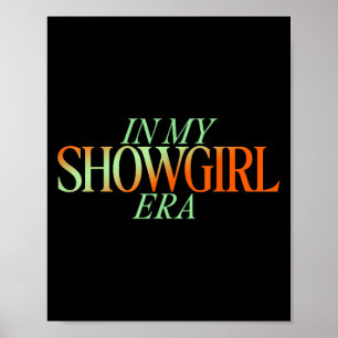 På min Showgirl Era - Showgirl New Era Vibes Poster