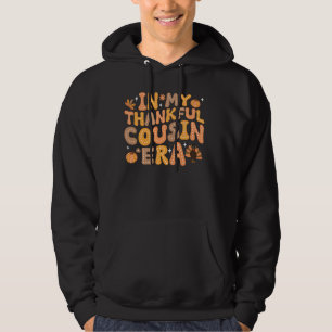 På min tacksamma kusin era hösthöstens Thanksgivin Hoodie