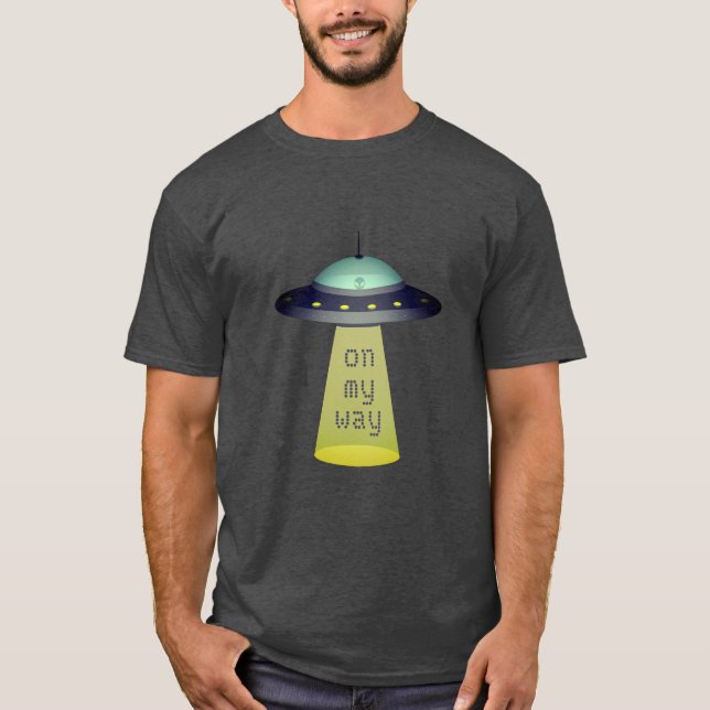 "På mitt sätt" Alien i UFO med traktorstråle T Shirt (Framsida)