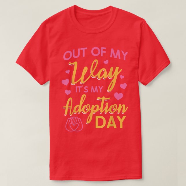 På mitt sätt på min adoptionsdag t shirt (Design framsida)