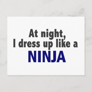 På natten gör jag som en Ninja Vykort