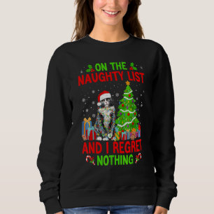 På Naughty Julafton-listan beklagar jag ingenting. T Shirt