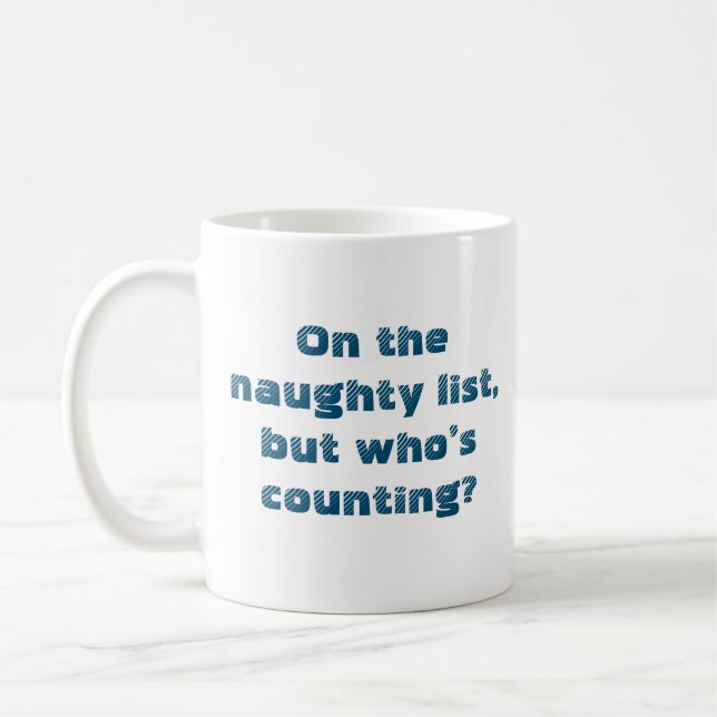På Naughty List Lusnyj, citera julkaffe Kaffemugg (Vänster)