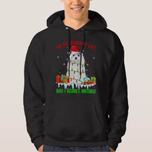 På Naughty List och jag beklagar ingenting Julafto Hoodie