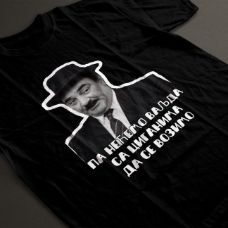 Pa Necemo Valjda  T Shirt
