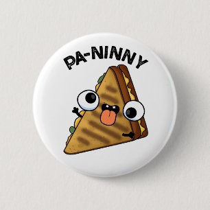 Pa-ninny Funny Panini Pun har en söt panini Knapp