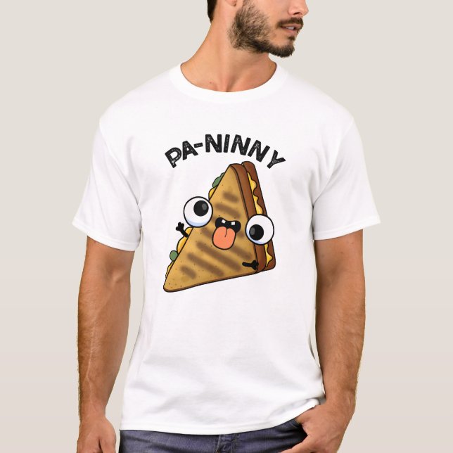 Pa-ninny Funny Panini Pun har en söt panini T Shirt (Framsida)