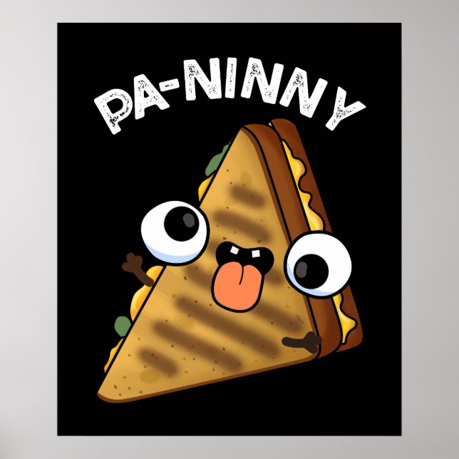 Pa-ninny Funny Panini Pun Mörk BG Poster (Framsidan)