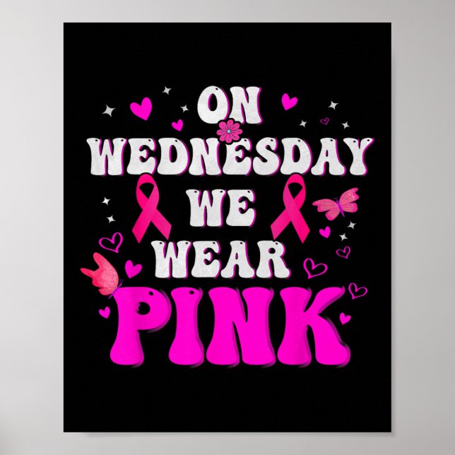 På onsdag Bära Rosa Ribbon Breast Cancer Awa Poster (Framsidan)
