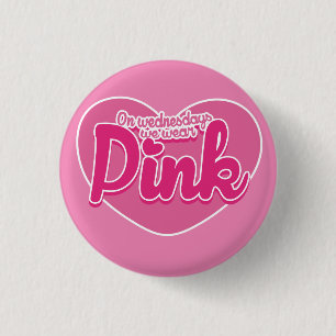På onsdagar bära rosa knapp
