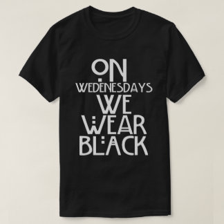 På onsdagar ha på sig vi svart tee shirt