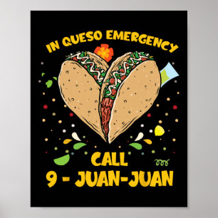 På Queso-Akutet Cinco De Mayo Shirt Taco Call 9 Poster