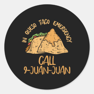 På Queso-Akutet Cinco De Mayo Shirt Taco Call 9 Runt Klistermärke