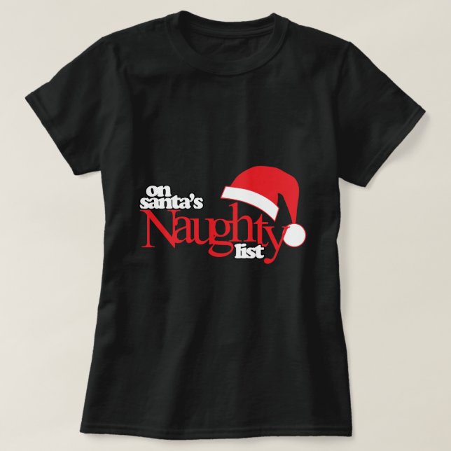 På Santa's Naughty List T-shirt (Design framsida)
